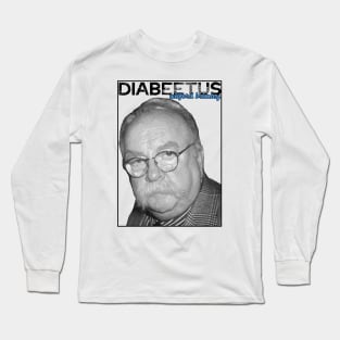diabeetus Long Sleeve T-Shirt